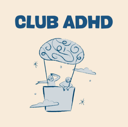 Club ADHD: a digital guide for anyone who wants to understand how ADHD actually works